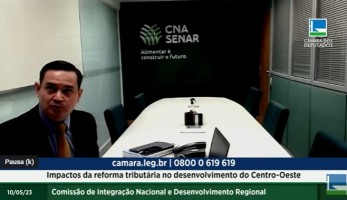 CNA debate reforma tributária na Câmara dos Deputados